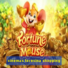 cinemas teresina shopping